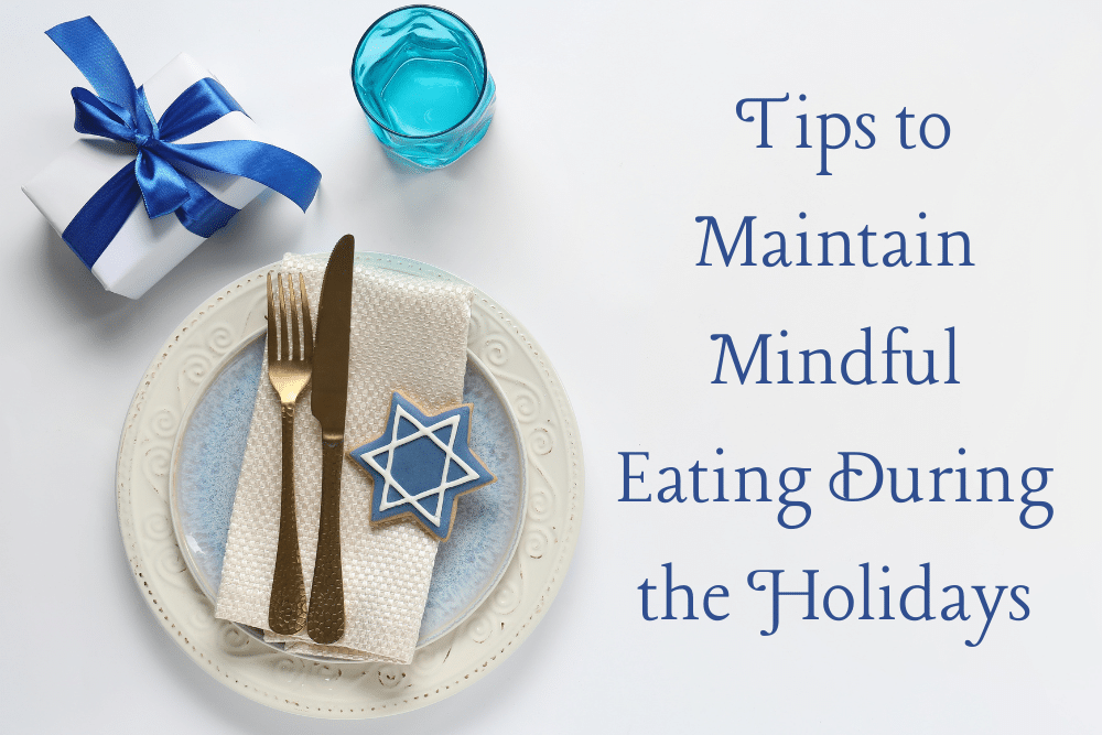 Practice Mindful Holiday Eating